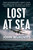 Lost at Sea (Eddie Rickenbacker's Twenty-Four Days Adrift on the Pacific--A World War II Taleof Courage and Faith) by John Wukovits, 9780593184844