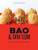 Bao and Dim Sum (60 Easy Bun and Dumpling Recipes) by Orathay Souksisavanh, 9781784885748