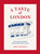 A Taste of London (The Restaurants and Pubs Behind a Global Culinary Capital) by John Donohue, 9781419742880