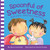 Spoonful of Sweetness (and other delicious manners) by Maria Dismondy, Ronnie Rooney, Janice Pollard, 9780984855827