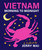 Vietnam: Morning to Midnight (A cookbook by Jerry Mai) by Jerry Mai, 9781922754288