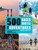 500 Races, Routes and Adventures (A Runner's Bucket List) - 9780789344052 by John Brewer, 9780789344052