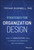 Strategies for Organization Design (Using the Peopletecture Model to Improve Collaboration and Performance) by Tiffany McDowell, 9781394170968