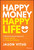 Happy Money Happy Life (A Multidimensional Approach to Health, Wealth, and Financial Freedom) by Jason Vitug, 9781394171262