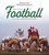 The Story of Football in 100 Photographs by Sports Illustrated, 9781637272961 The Story of Football in 100 Photographs by Sports Illustrated, 9781637272961