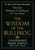 The Wisdom of the Bullfrog (Leadership Made Simple (But Not Easy)) by Admiral William H. McRaven, 9781538707944