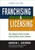 Franchising and   Licensing (Two Powerful Ways to Grow Your Business in Any Economy) by Andrew Sherman, 9781400239139