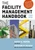 The Facility Management Handbook - 9781400242115 by Kathy Roper, Richard Payant, 9781400242115
