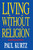 Living Without Religion by Paul Kurtz, 9780879759292