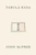 Tabula Rasa (Volume 1) by John McPhee, 9780374603601