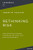 Rethinking Risk (How Companies Sabotage Themselves and What They Must Do Differently) by Joseph Koletar, 9781400232444