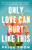 Only Love Can Hurt Like This by Paige Toon, 9780593544334