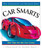 Car Smarts (Hot Tips for the Car Crazy) by Phil Edmonston, Maureen Sawa, Gordon Sauve, 9780887766466