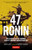 47 Ronin (The Classic Tale of Samurai Loyalty, Bravery and Retribution) by John Allyn, Stephen Turnbull, 9784805314654