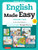 English Made Easy Volume Two (A New ESL Approach: Learning English Through Pictures) by Jonathan Crichton, Pieter Koster, 9780804845250