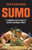 Sumo (A Thinking Fan's Guide to Japan's National Sport) by David Benjamin, 9784805310878