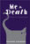 Me & Death (An Afterlife Adventure) by Richard Scrimger, 9780887767968