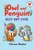 Owl and Penguin: Best Day Ever by Vikram Madan, 9780823451517
