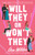 Will They or Won't They (A Novel) by Ava Wilder, 9780593358979