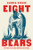 Eight Bears (Mythic Past and Imperiled Future) by Gloria Dickie, 9781324005087