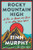 Rocky Mountain High (A Tale of Boom and Bust in the New Wild West) by Finn Murphy, 9781324006107