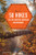 50 Hikes in the North Georgia Mountains - 9781682688052 by Johnny Molloy, 9781682688052