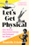 Let's Get Physical (How Women Discovered Exercise and Reshaped the World) - 9780593188446 by Danielle Friedman, 9780593188446