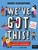 We've Got This! (Six Steps to Build your Empathy Superpower) by Rashmi Sirdeshpande, Juliana Eigner, 9780711284937