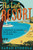 The Last Resort (A Chronicle of Paradise, Profit, and Peril at the Beach) - 9780062951670 by Sarah Stodola