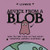 Advice from a Blob (How to Find Peace in this Messy, Beautiful, Chaotic Existence) by Lennnie, 9780063322516
