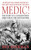 Medic! (The Story of a Conscientious Objector in the Vietnam War) by Ben Sherman, 9780891418481