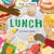 Lunch - 9798885093514 by Charis Mather, 9798885093514 Lunch - 9798885093514 by Charis Mather, 9798885093514