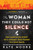 The Woman They Could Not Silence (The Shocking Story of a Woman Who Dared to Fight Back) by Kate Moore, 9781728242576