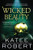 Wicked Beauty by Katee Robert, 9781728231792