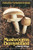 Mushrooms Demystified by David Arora, 9780898151695