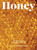 Honey (Recipes From a Beekeeper's Kitchen) by Amy Newsome, 9781787139435