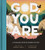 God, You Are (20 Promises from the Psalms for Kids) by William R. Osborne, Brad Woodard, 9781433584312