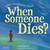 What on Earth Do You Do When Someone Dies? - 9798765922569 by Trevor Romain, Gabby Grant, 9798765922569