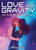 Love and Gravity (A Graphic Novel (Always Human, #2)) - 9781499812794 by Ari North, 9781499812794