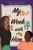My Week with Him by Joya Goffney, 9780063254749