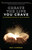 Create the Life You Crave (An Uncommon Path to a Life of Purpose) by Rex Conner, 9798886450347 Create the Life You Crave (An Uncommon Path to a Life of Purpose) by Rex Conner, 9798886450347