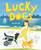 Lucky Dogs (A Story About Fostering Pups) by Joowon Oh, Joowon Oh, 9780374391270