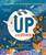 Up and Down (Blast up to Space or Flip this book to Dig Down to the Earth's Core!) - 9780753478363 by Jane Burnard, Tracey Turner, 9780753478363