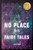 No Place for Fairy Tales - 9781978596320 by Edd Tello, 9781978596320