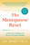 The Menopause Reset (Get Rid of Your Symptoms and Feel Like Your Younger Self Again) by Dr. Mindy Pelz, 9781401974398