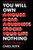 You Will Own Nothing (Your War with a New Financial World Order and How to Fight Back) by Carol Roth, 9780063304932