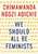 We Should All Be Feminists (Miniature Edition) by Chimamanda Ngozi Adichie, 9781101911761