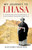 My Journey to Lhasa (The Personal Story of the Only White Woman Who Succeeded in Entering the Forbidden City) by Alexandra David-Neel, 9780486851105