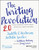 The Writing Revolution 2.0 (A Guide to Advancing Thinking Through Writing in All Subjects and Grades) - 9781394182039 by Judith C. Hochman, Natalie Wexler, Kathleen Maloney, Doug Lemov, 9781394182039