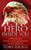The Hero Inside You (A 90 Day Journey to Purpose, Power, and the Person You Were Meant to Be) - 9781630470593 by Tony Edgell, 9781630470593